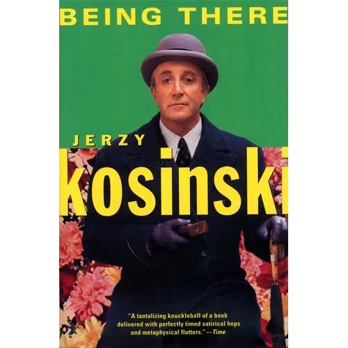Being There - Paperback