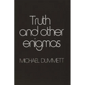 Truth and Other Enigmas