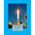 Improving Your Spelling Skills / Book 2