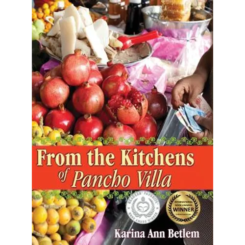 From the Kitchens of Pancho Villa - Hardcover