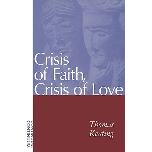 Crisis of Faith, Crisis of Love - Paperback