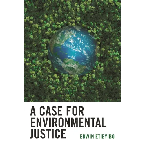 A Case for Environmental Justice