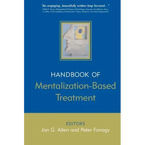 The Handbook of Mentalization-Based Treatment - Paperback