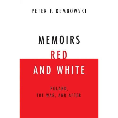 Memoirs Red and White: Poland, the War, and After - Paperback