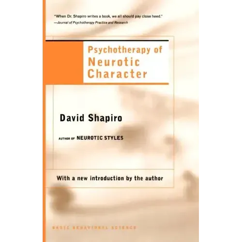 Psychotherapy of Neurotic Character - Paperback