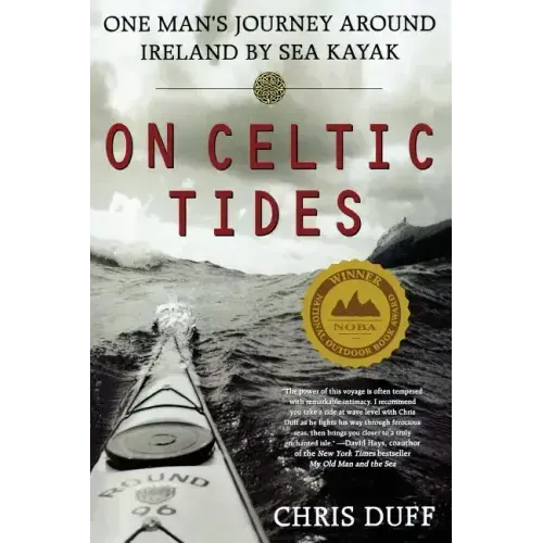 On Celtic Tides: One Man's Journey Around Ireland by Sea Kayak - Paperback