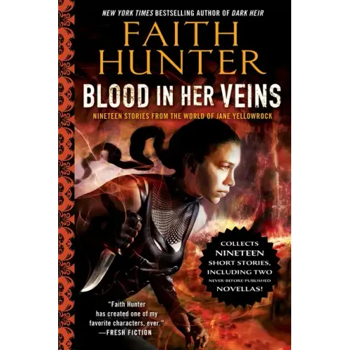 Blood in Her Veins: Nineteen Stories from the World of Jane Yellowrock - Paperback