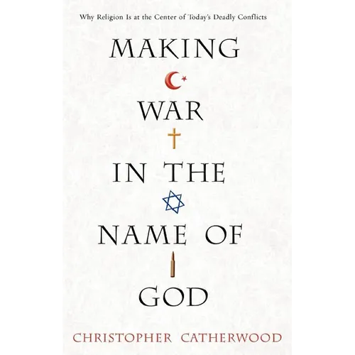Making War In The Name Of God - Paperback