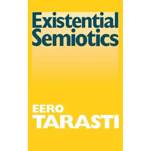 Existential Semiotics - Hardcover
