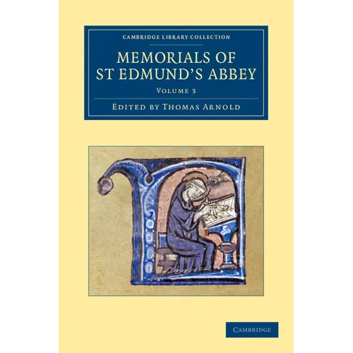 Memorials of St Edmund's Abbey - Volume 3 - Paperback