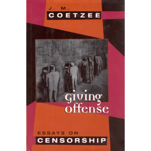 Giving Offense: Essays on Censorship - Paperback