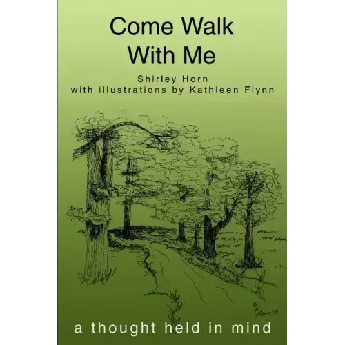 Come Walk With Me: a thought held in mind - Paperback