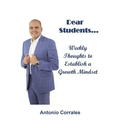 Dear Students...: Weekly Thoughts to Establish a Growth Mindset - Hardcover