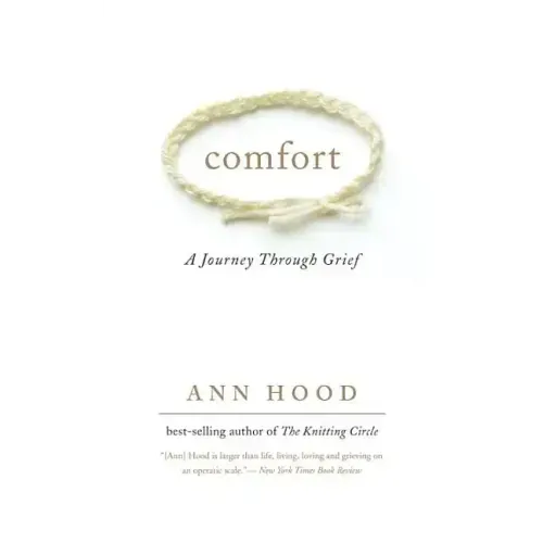 Comfort: A Journey Through Grief - Paperback
