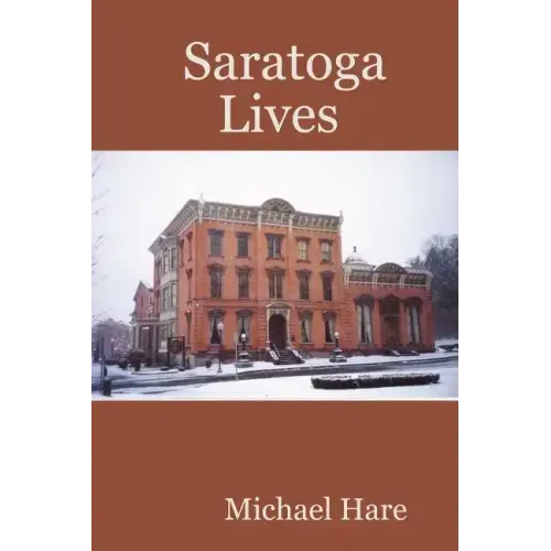 Saratoga Lives - Paperback