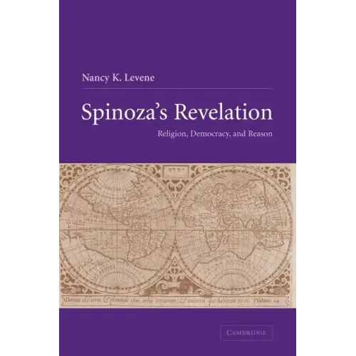 Spinoza's Revelation: Religion, Democracy, and Reason - Paperback