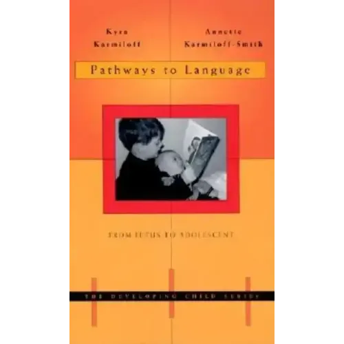 Pathways to Language: From Fetus to Adolescent - Paperback