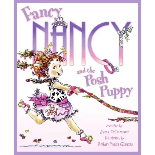 Fancy Nancy and the Posh Puppy - Hardcover