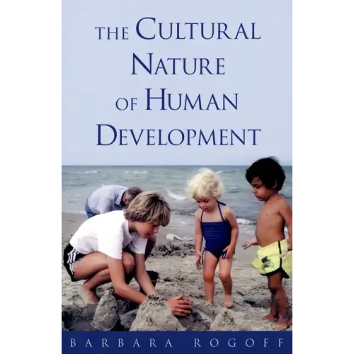 The Cultural Nature of Human Development - Hardcover