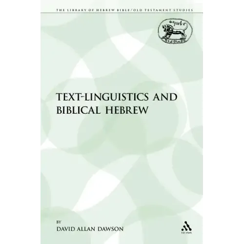 Text-Linguistics and Biblical Hebrew - Paperback