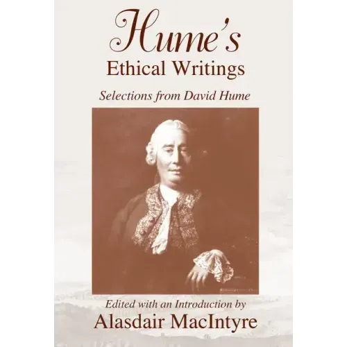 Hume's Ethical Writings: Selections from David Hume - Paperback
