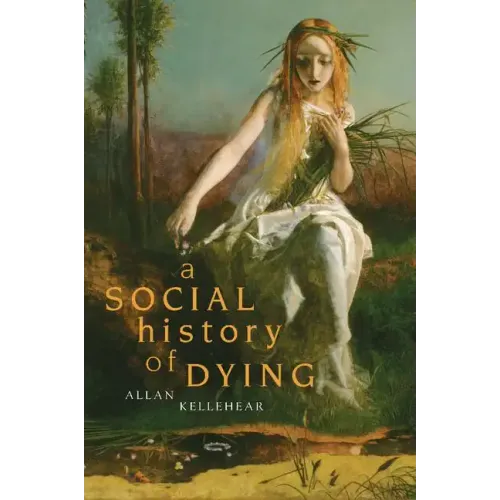 A Social History of Dying - Paperback