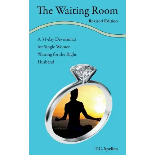 The Waiting Room: a 31-day Devotional for Single Women Waiting for the Right Husband - Paperback