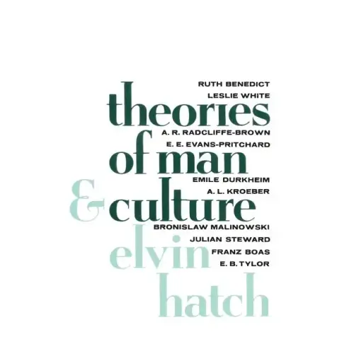 Theories of Man and Culture - Paperback