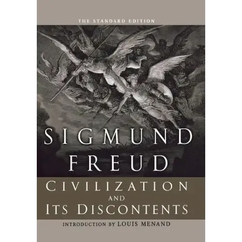 Civilization and Its Discontents (The Standard) - Hardcover