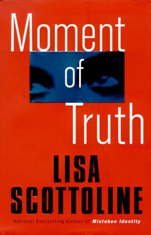 Moment of Truth by Lisa Scottoline-Hardcover-2000 signed copy