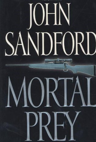 Mortal Prey by John Sandford-Hardcover – 2002. Signed copy