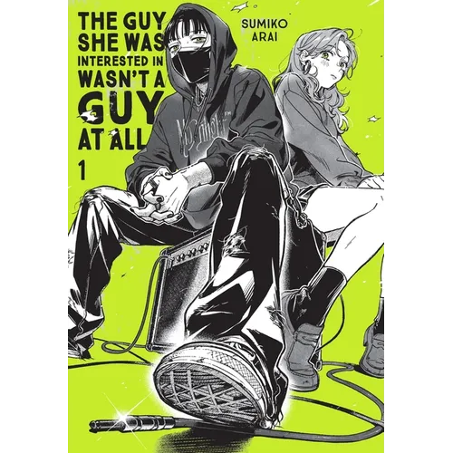 The Guy She Was Interested in Wasn't a Guy at All, Vol. 1 - Paperback