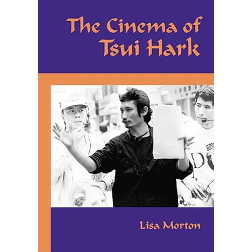 The Cinema of Tsui Hark - Paperback