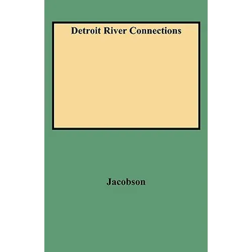 Detroit River Connections - Paperback