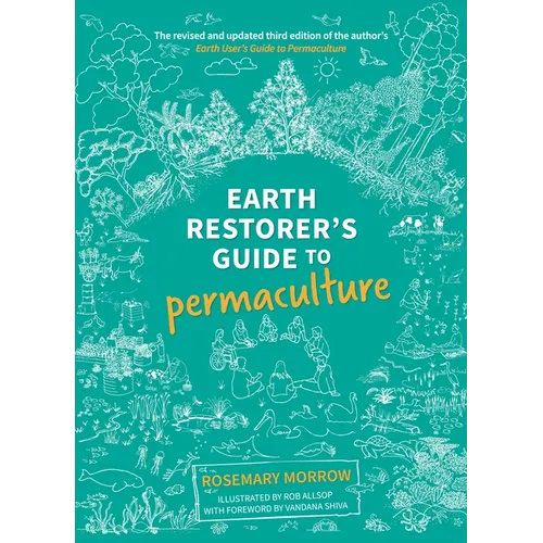 Earth Restorer's Guide to Permaculture - Paperback