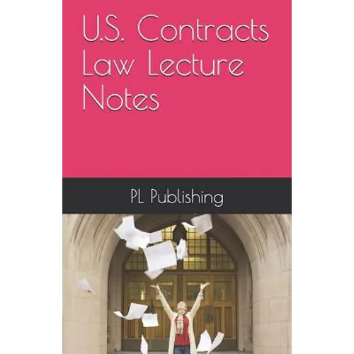 U.S. Contracts Law Lecture Notes