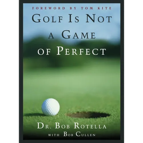 Golf Is Not a Game of Perfect - Hardcover