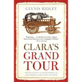 Clara's Grand Tour: Travels with a Rhinoceros in Eighteenth-Century Europe