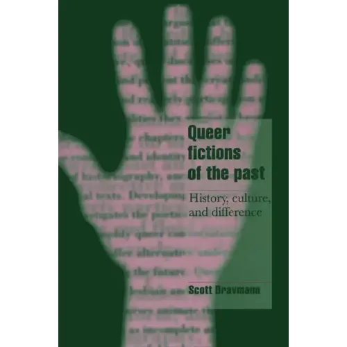 Queer Fictions of the Past - Paperback