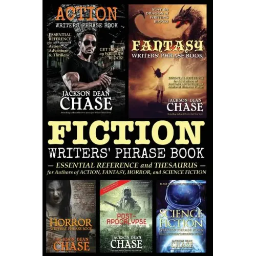 Fiction Writers' Phrase Book: Essential Reference and Thesaurus for Authors of Action, Fantasy, Horror, and Science Fiction - Paperback