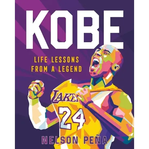 Kobe: Life Lessons from a Legend - Hardcover
