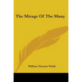 The Mirage Of The Many