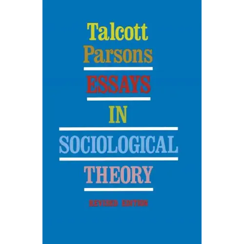 Essays in Sociological Theory (Revised) - Paperback
