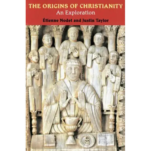The Origins of Christianity: An Exploration - Paperback