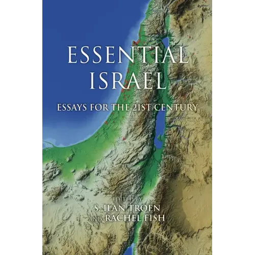 Essential Israel: Essays for the 21st Century - Paperback