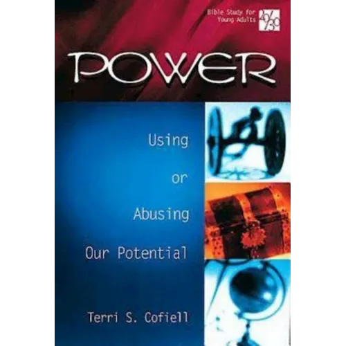 20/30 Bible Study for Young Adults Power: Using and Abusing Our Potential - Paperback