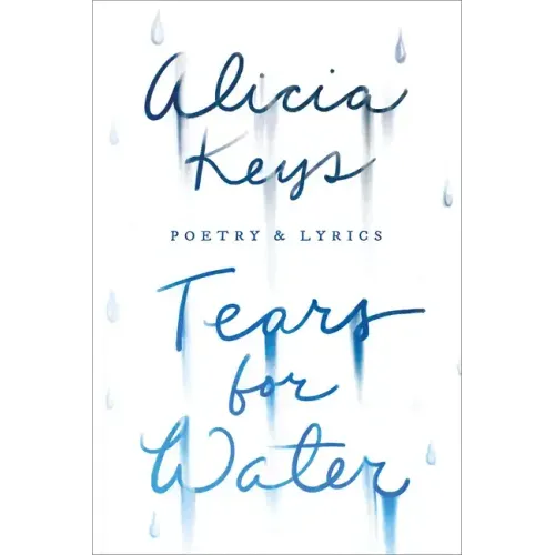 Tears for Water: Poetry & Lyrics - Paperback