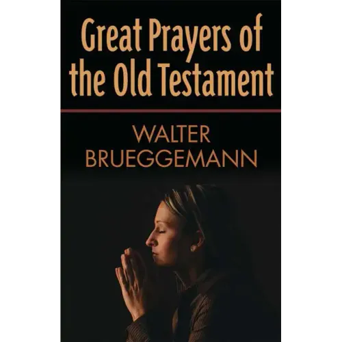Great Prayers of the Old Testament - Paperback