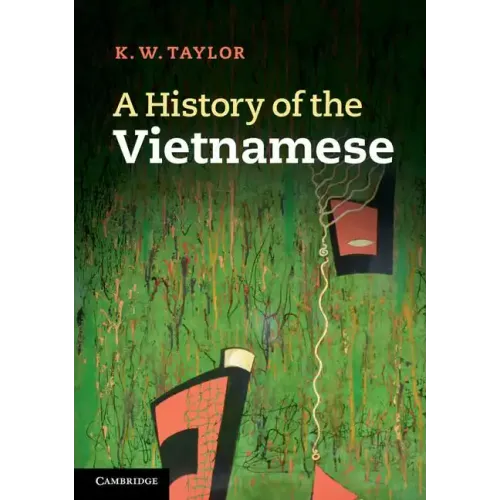 A History of the Vietnamese - Paperback