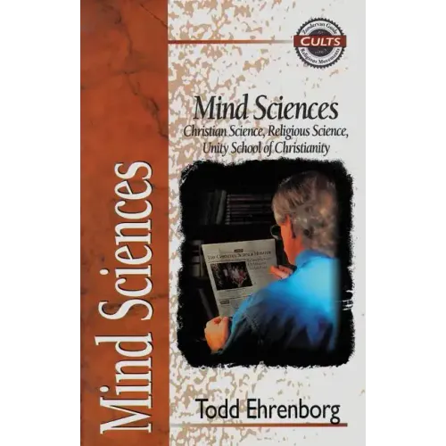 Mind Sciences: Christian Science, Religious Science, Unity School of Christianity - Paperback